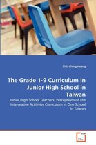 The Grade 1-9 Curriculum in Junior High School in Taiwan