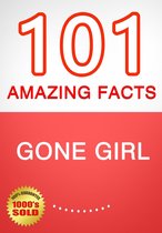 Gone Girl - 101 Amazing Facts You Didn't Know