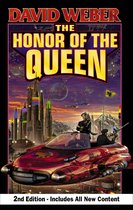 Honor Harrington 2 - The Honor of the Queen, Second Edition