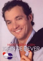 John De Bever - Nooit Meer Alleen