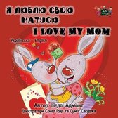 Ukrainian English Bilingual Collection- I Love My Mom