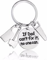 Sleutelhanger voor vader | If dad can't fix it, no one can | gereedschap