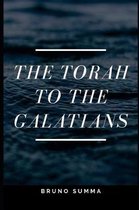 The Torah to the Galatians