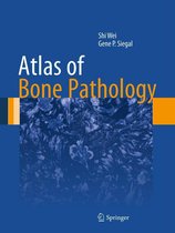 Atlas of Anatomic Pathology - Atlas of Bone Pathology