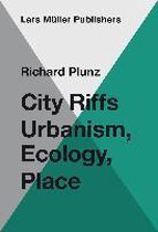 ISBN City Riffs Urbanism, Ecology, Place, Education, Anglais, 192 pages