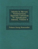 Scholia in Novum Testamentum