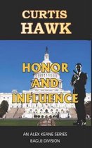 Honor and Influence