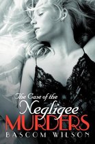 The Case of the Negligee Murders