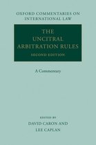 Oxford Commentaries on International Law - The UNCITRAL Arbitration Rules