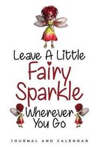 Leave A Little Fairy Sparkle Wherever You Go