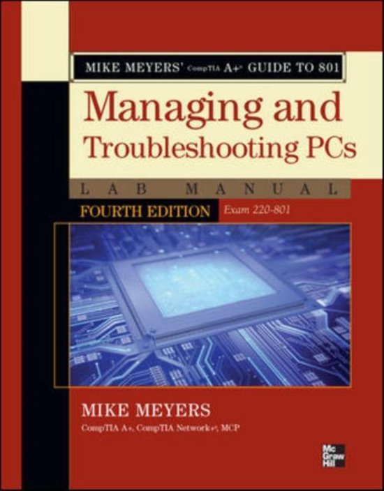 Mike Meyers' Comptia A+ Guide To 801 Managing And Troublesho - cover