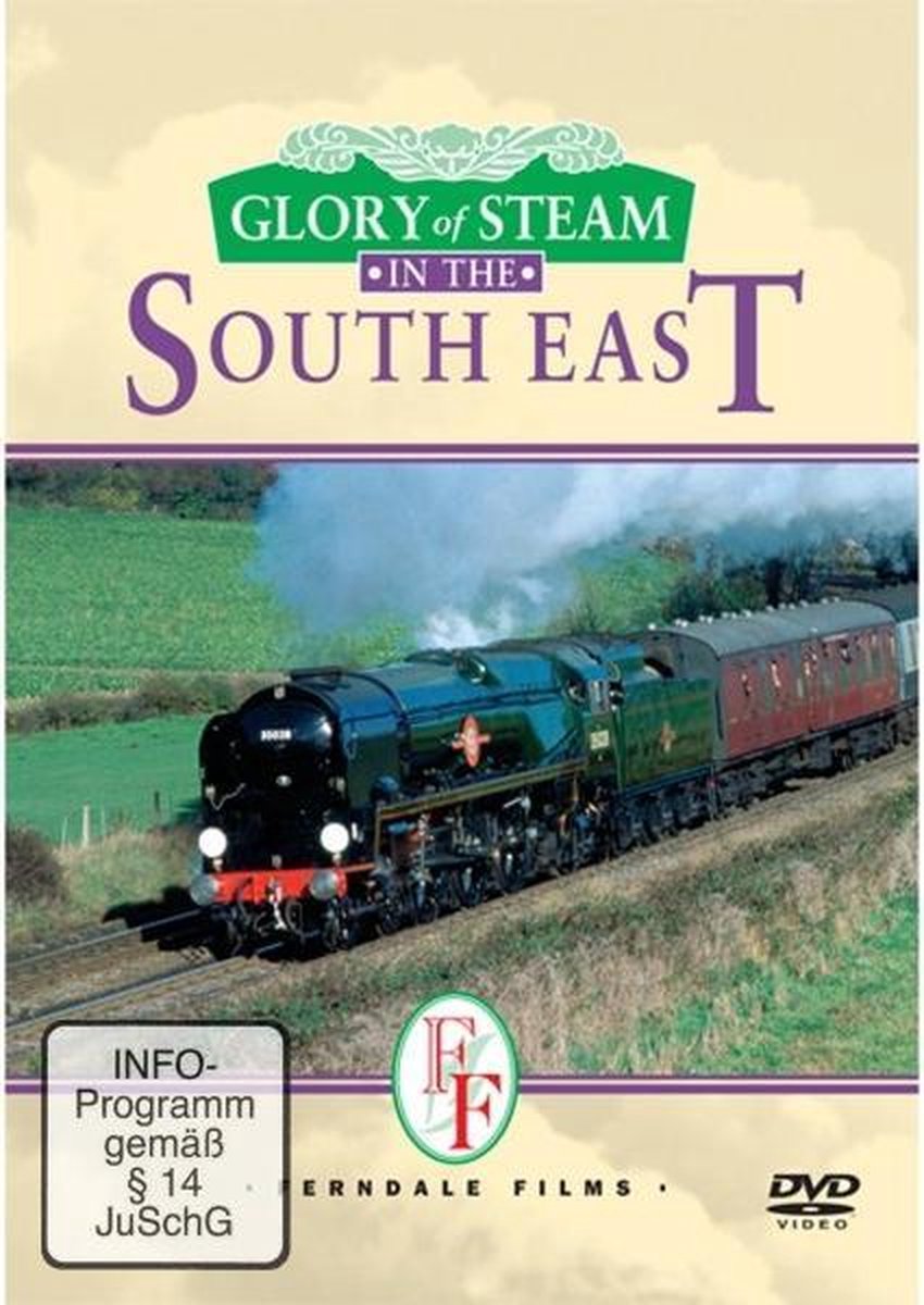 Glory Of Steam - The South East