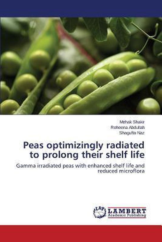 Peas optimizingly radiated to prolong their shelf life 9783659709050