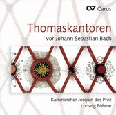 Kammerchor Josquin-Des-Prez Leipzig - Music By Thomaskantors Before Bach (CD)