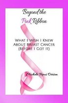 Beyond the Pink Ribbon