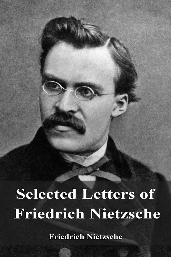 Selected Letters of Friedrich Nietzsche - cover