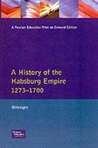 History Of The Habsburg Empire 1273-1700