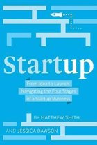 Startup: From Idea to Launch