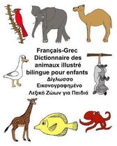 Fran ais-Grec Dictionnaire Des Animaux Illustr Bilingue Pour Enfants