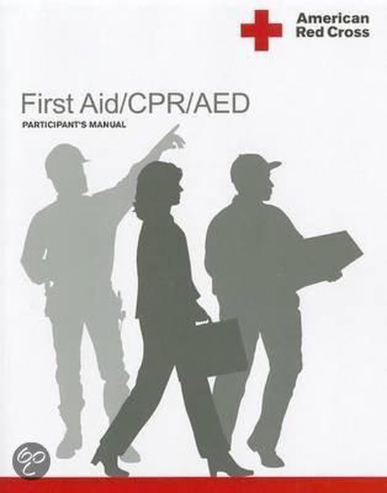 American Red Cross First Aid/CPR/AED Participant's Manual