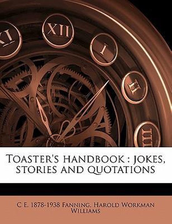 Toaster's Handbook, C E 1878 Fanning 9781177788120 Boeken
