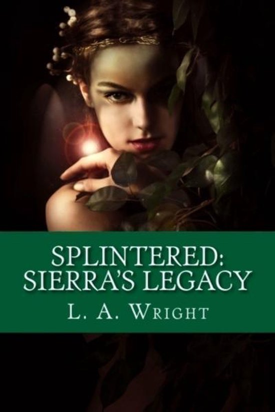 Splintered: Sierra's Legacy - cover