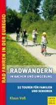 Radwanderführer für Familien und Senioren - Aachen und Umgebung