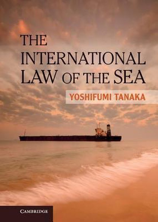 The International Law of the Sea - cover