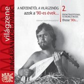 Various Artists - Hungarian World Music 2, Those '90 (CD)