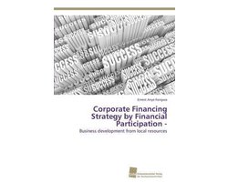 Corporate Financing Strategy by Financial Participation -