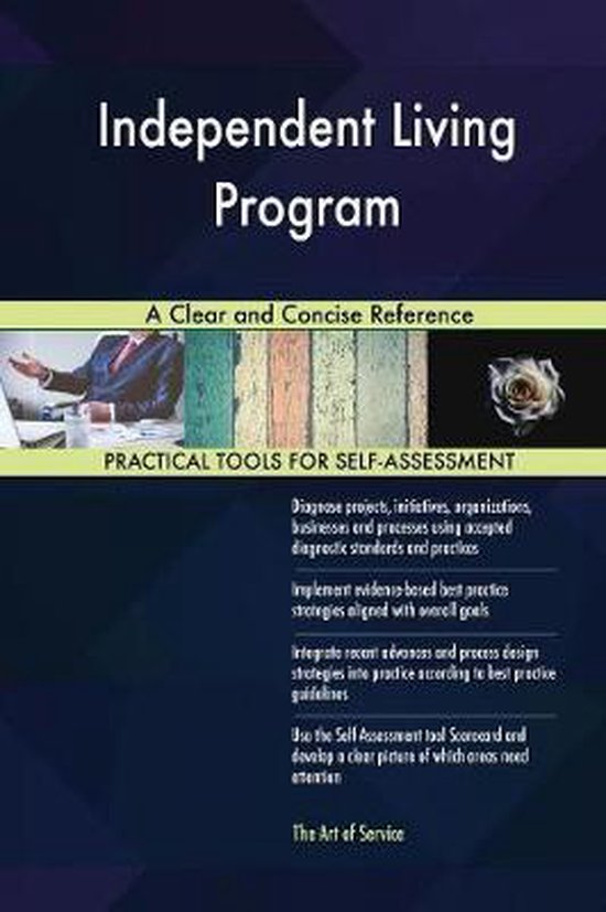 Independent Living Program A Clear and Concise Reference