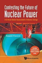 Contesting The Future Of Nuclear Power