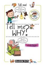 Tell Me Why?