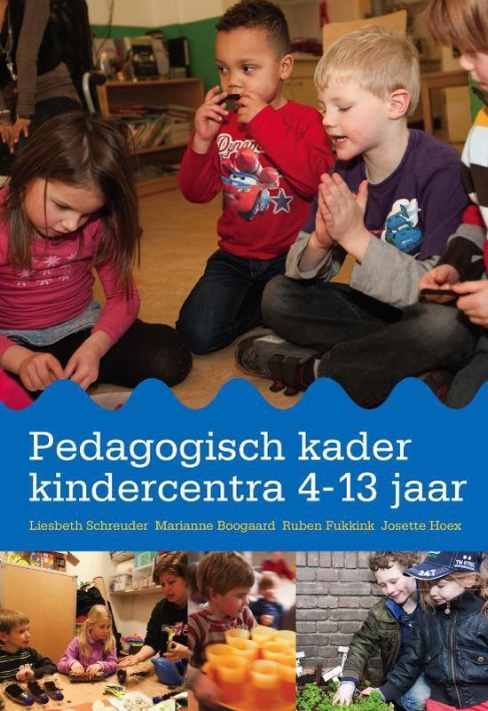 Cover van het boek 'Pedagogisch kader kindercentra 4-13 jaar' van L. Schreuder