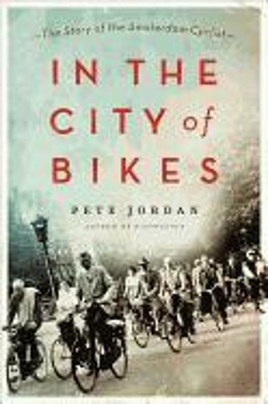 Boek 'In The City of Bikes' door Pete Jordan, met een illustratie van fietsers in de stad.