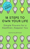 My Instruction Manual - 18 Steps to Own Your Life