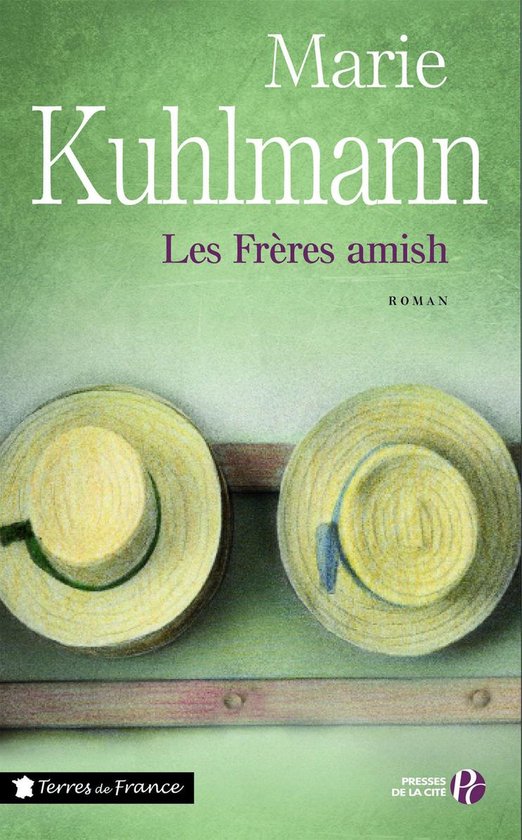 Terres de France - Les frères Amish
