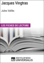 Jacques Vingtras de Jules Vallès