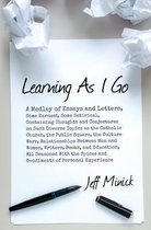 Learning as I Go