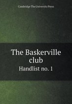The Baskerville club Handlist no. 1