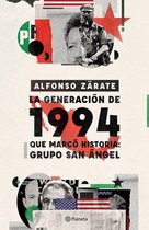 Ensayo y sociedad - La generación de 1994 que marcó historia: Grupo San Ángel