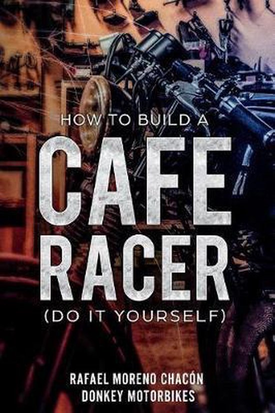 How to build a Cafe Racer? (Do it yourself) - cover