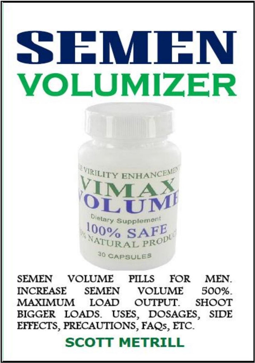 Max load. Semen Volume Capsules. Volume Pills. Semen. Semen for all.