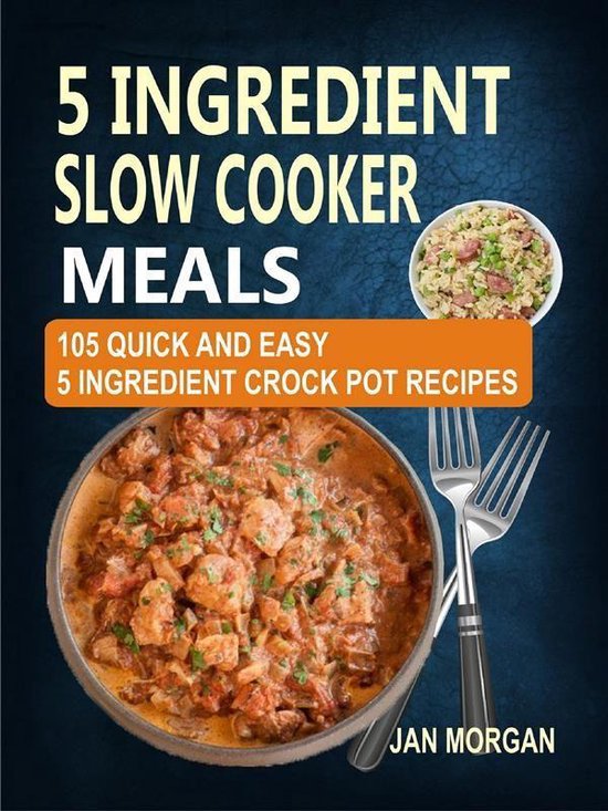 5 Ingredient Slow Cooker Meals (ebook), Jan 9788834178867