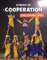 21st Century Skills Library: Social Emotional Library - Stories of Cooperation