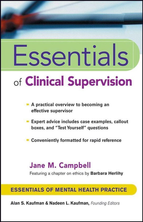 Essentials of Mental Health Practice 28 - Essentials of Clinical Supervision