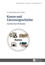 Germanistik - Didaktik - Unterricht- Kanon Und Literaturgeschichte