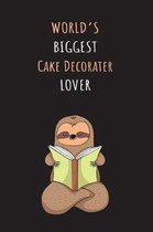 World's Biggest Cake Decorater Lover