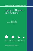 Biology of Aging and its Modulation 3 - Aging of the Organs and Systems
