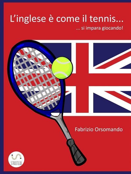 L'Inglese è come il Tennis... si impara giocando! - cover